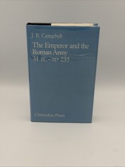 Emperor and the Roman Army J B Campbell 1996 Sandpiper Hardcover Dust Jacket