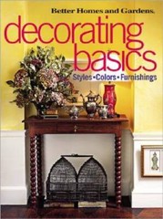 Decorating Basics: Styles, Colors, Furnishings (Better Homes Gardens) – GOOD