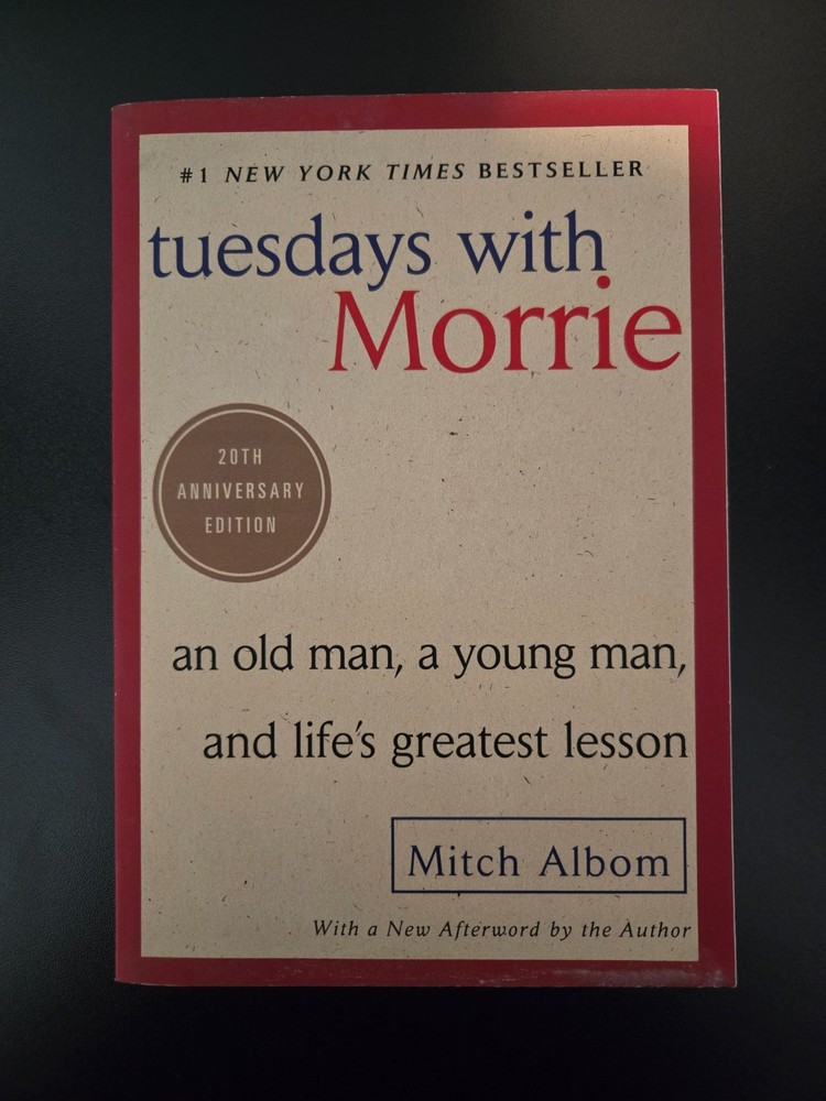Tuesdays with Morrie: An Old Man, a Young Man, and Life’s Gre – VERY GOOD