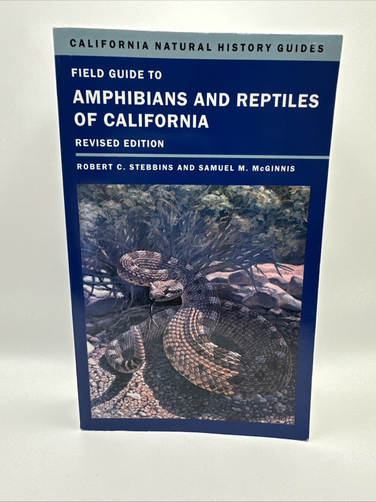 Field Guide to Amphibians and Reptiles of California Revised Edition by Stebbins