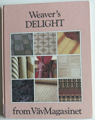 Weaver’s Delight from VavMagasinet Hardcover Swedish Weaving Patterns