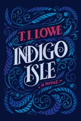 Indigo Isle – Paperback By Lowe, TI – GOOD