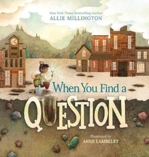 Allie Millington Anne Lambelet When You Find a Question (Hardback) (UK IMPORT)