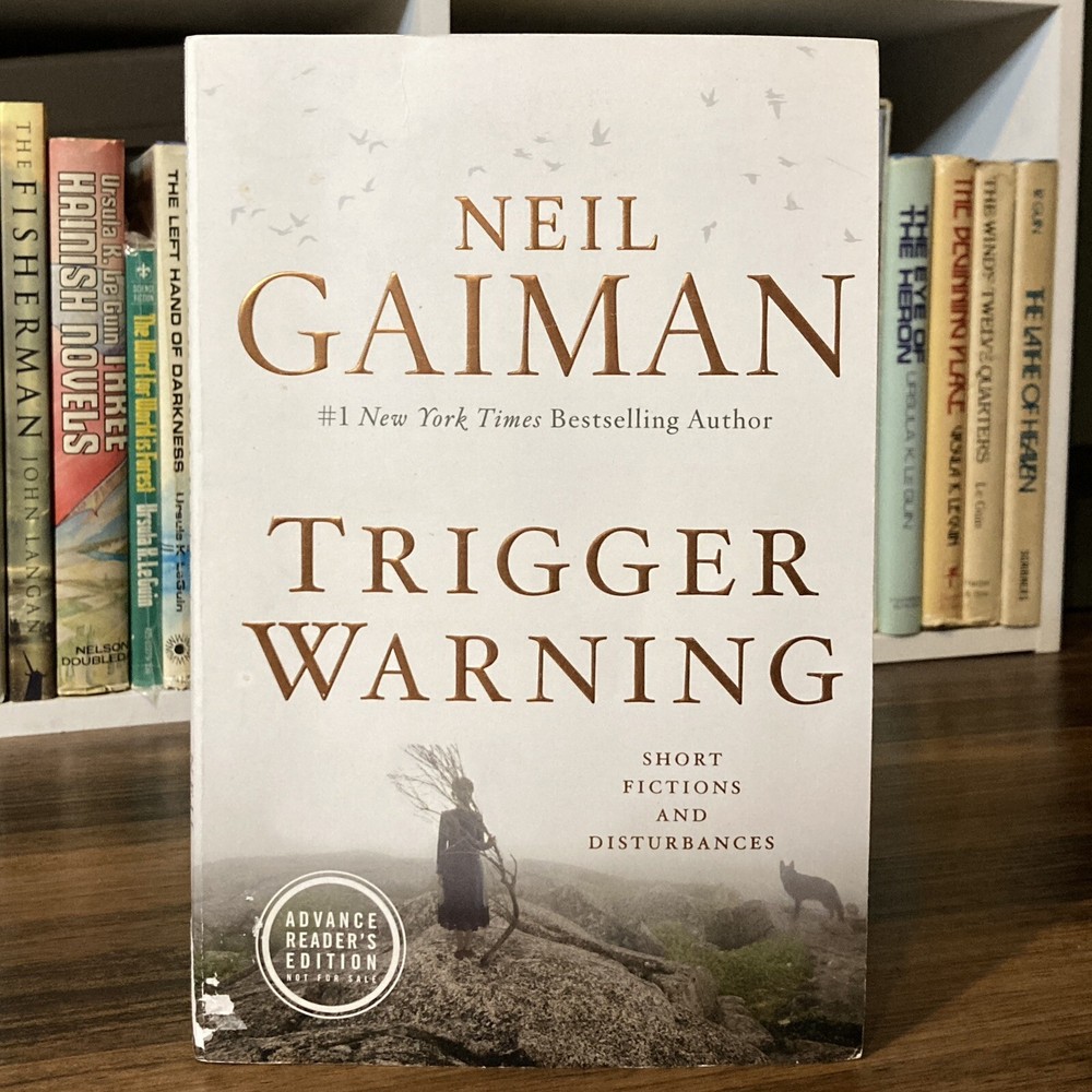 *ARC / Uncorrected Proof* Trigger Warning – Neil Gaiman (William Morrow, 2015)