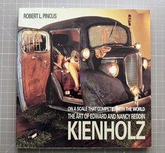 The Art of Edward & Nancy Reddin Kienholz by Robert L. Pincus (1990, paperback)
