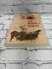 The Book of Yokai: Mysterious Creatures of Japanese Folklore by Michael Dylan Fo