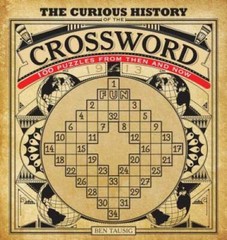 The Curious History of the Crossword: 100 Puzzles from Then and Now – GOOD
