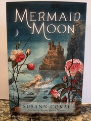 Mermaid Moon by Susann Cokal (2020, Hardcover) Sprayed Edges