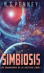 Simbiosis (Edicion Estandar de Tapa Dura) by Penney, R S – Hardcover