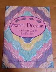 SIGNED Sweet Dreams Heirloom Quilts for Babies Deborah Gordon & Helen Frost LNC