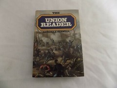The Union Reader; Richard B Harwell, Civil War