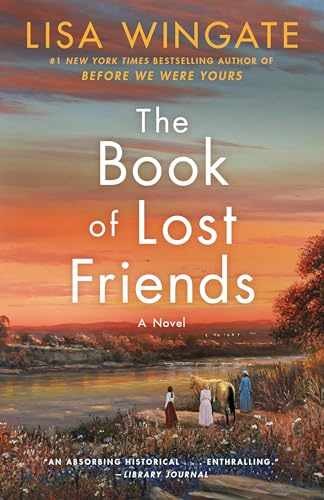 The Book of Lost Friends: A Novel – Hardcover, by Wingate Lisa – Very Good