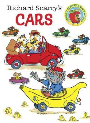 Richard Scarry’s Cars (Richard Scarry’s Busy World) – Board book – GOOD
