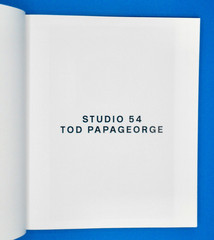 STUDIO 54 by TOD PAPAGEORGE 2014, 2nd LIMITED EDITION HARDCOVER VERY GOOD