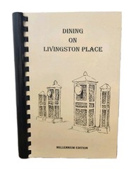 Dining On Livingston Place Cookbook Metairie Louisiana Millennium Edition