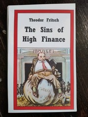 The Sins Of High Finance by Theodor Fritsch