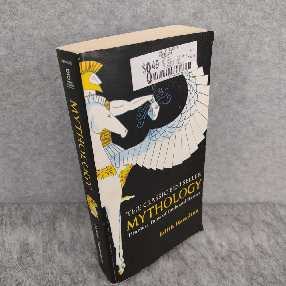 Paperback Mythology : Timeless Tales of Gods and Heroes by Edith Hamilton 2011