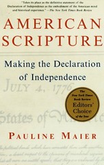 American Scripture : Making the Declaration of Independence Pauli
