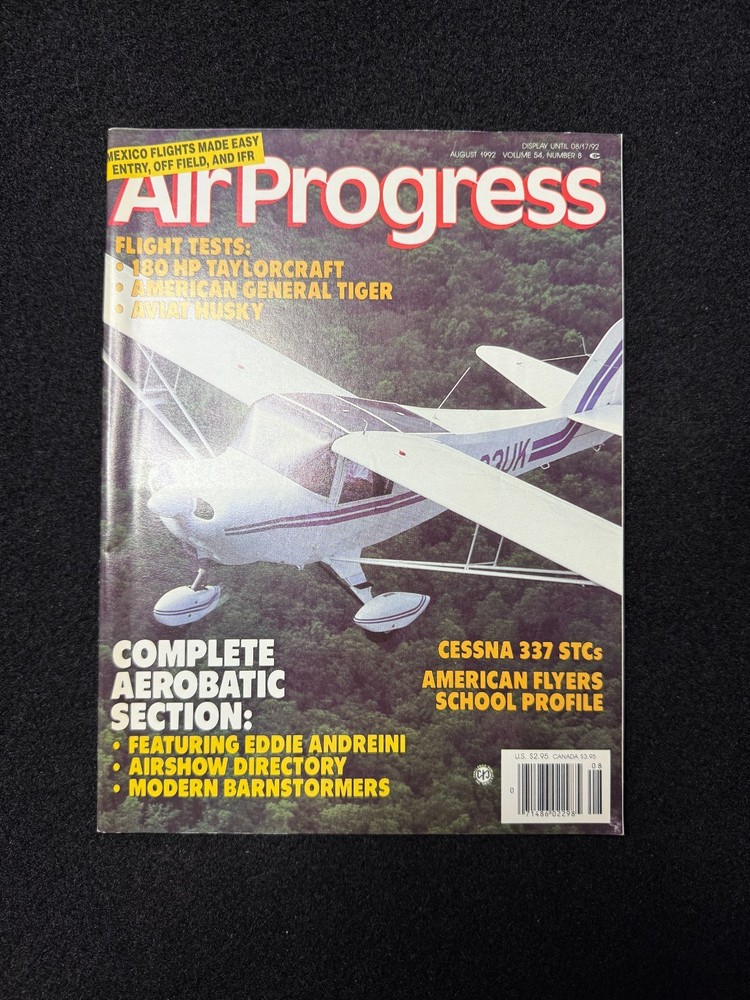 Air Progress Magazine August 1992 Vol 54 #8 Flight Tests Aerobatic Section