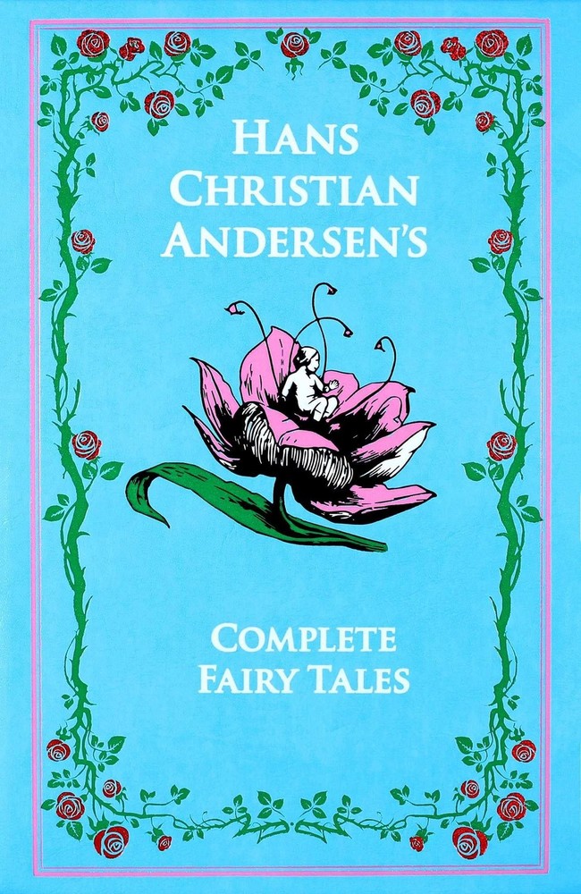 Hans Christian Andersen’s Complete Fairy Tales (Leather-bound Classics)