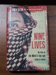 Nine Lives : My Time As MI6’s Top Spy Inside Al-Qaeda Hardcover