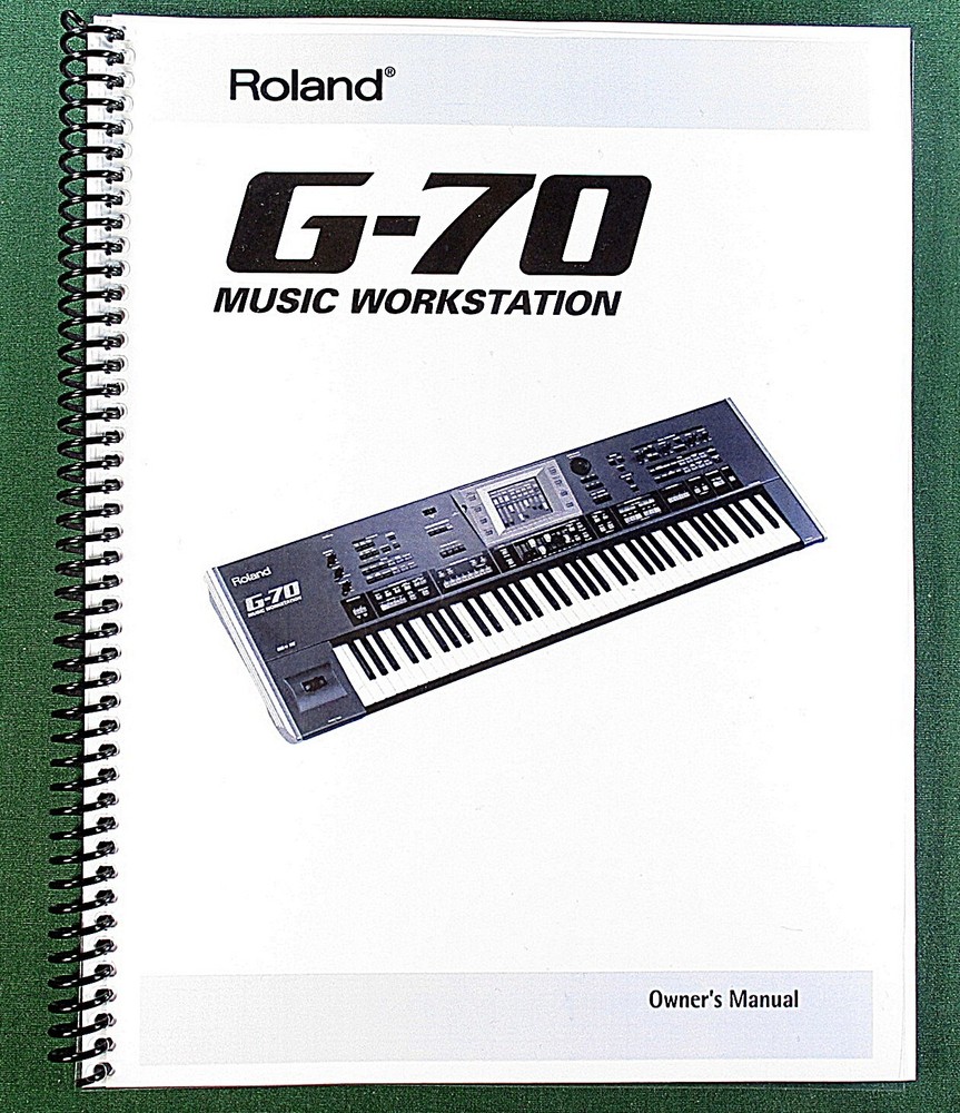 Roland G-70 Owner’s Instruction Manual: 260 Pages & Protective Covers