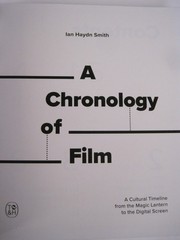 Chronology of Film : A Cultural Timeline from the Magic Lantern ..(SC OVSZ)