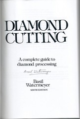 Diamond Cutting: A Complete Guide to Diamond Processing by Basil Watermeyer