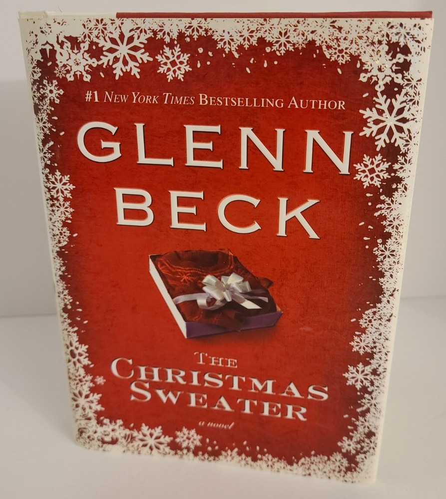 The Christmas Sweater; a Novel by Glenn Beck; 2008 #1 NYT Bestseller; Hardcover