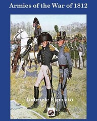 Gabriele Esposito The War of 1812 (Paperback) (UK IMPORT)