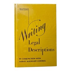 Wattles Writing Legal Descriptions Survey Boundary Control Land Surveying 4th Ed