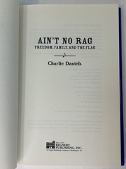 Charlie Daniels SIGNED Ain’t No Rag : Freedom, Family, and the Flag – 2003 hcdj