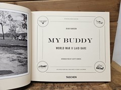 My Buddy: World War II Laid Bare The Michael Stokes Collection 1st Taschen 2014