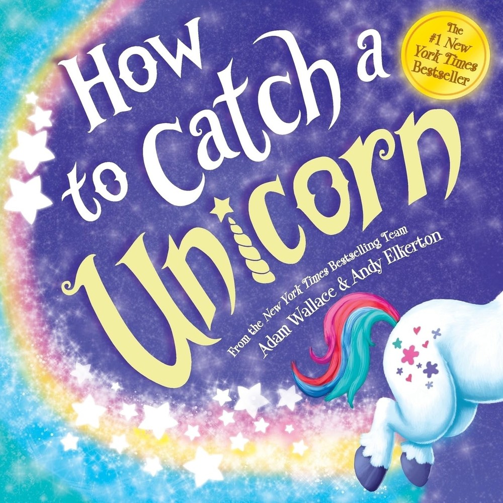 How to Catch a Unicorn – Wallace, Adam|Elkerton, Andy – Acceptable – See con…