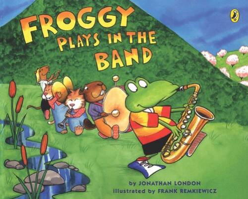Froggy Plays in the Band – Paperback By London, Jonathan – GOOD