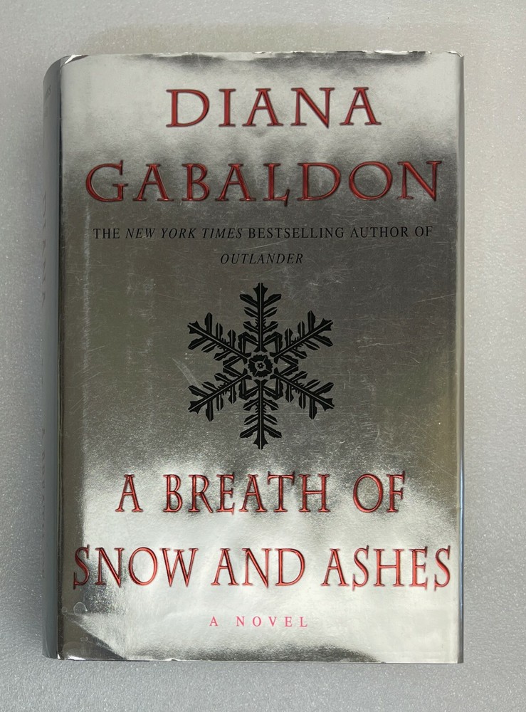 A Breath of Snow and Ashes SIGNED Diana Gabaldon (2005, HC, 1st P) Outlander Ser