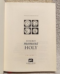 Every Moment Holy Volume 1 by Douglas Kaine McKelvey 2017 Hardcover Liturgy EUC