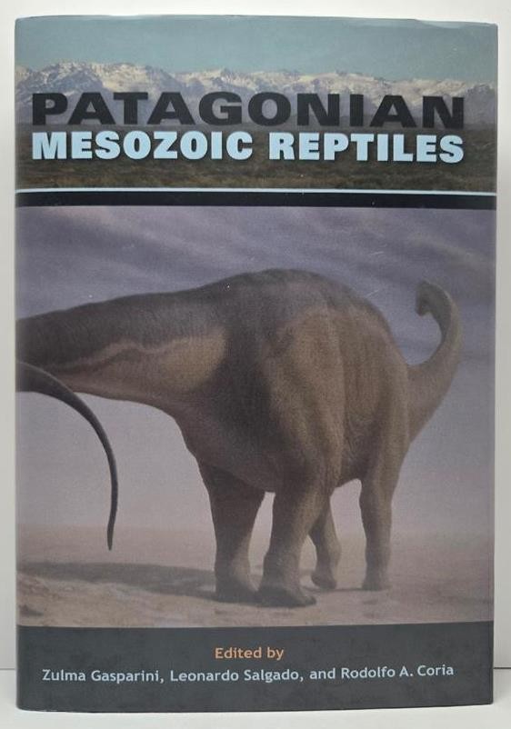 PATAGONIAN MESOZOIC REPTILES book dinosaur paleontology biology geology