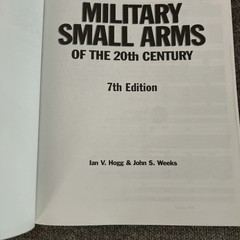 Military Small Arms of the 20th Century 7th Edition Ian Hogg New Gun Reference
