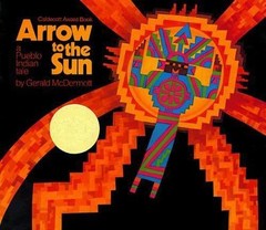 Arrow to the Sun: A Pueblo Indian Tale by McDermott, Gerald, Acceptable Book