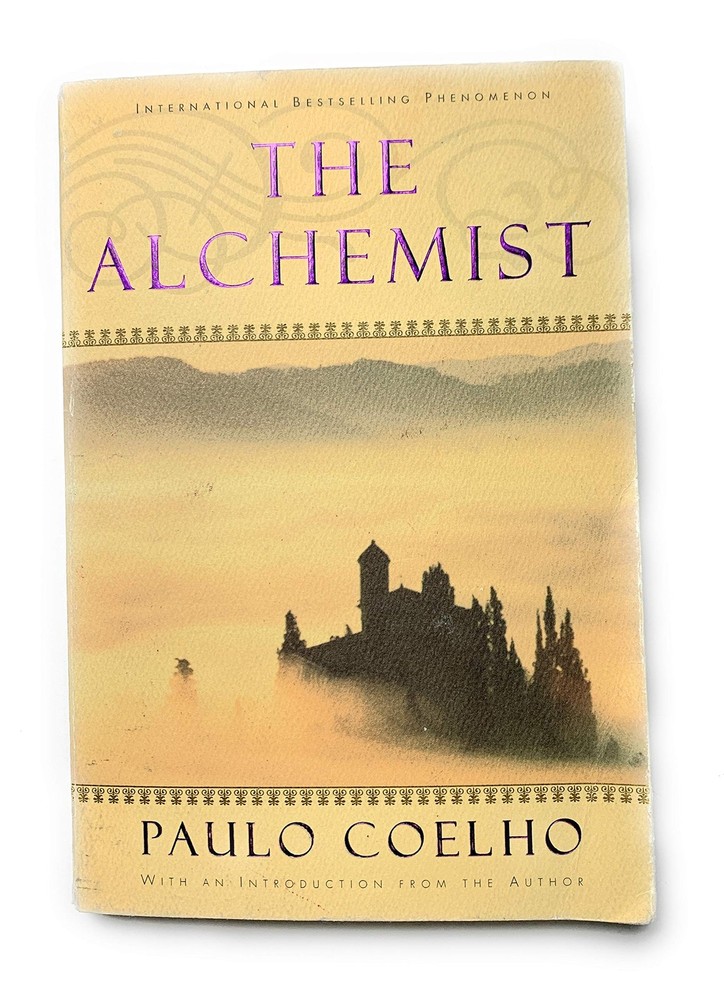 The Alchemist: A Fable About Following Your Dream