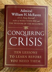 Conquering Crisis : Ten Lessons to Learn Before You Need Them by William H….