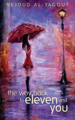 The way back to eleven and you by Nejoud Al-Yagout (English) Paperback Book