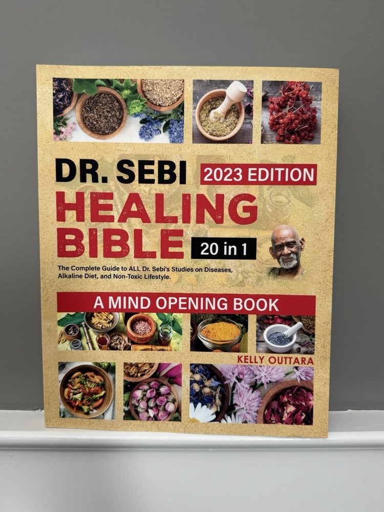 DR. SEBI HEALING BIBLE 20 in 1 by Kelly Outtara 2023 Edition Paperback New Book
