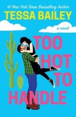 Too Hot To Handle (Romancing the Clarksons, 1) – Paperback – VERY GOOD