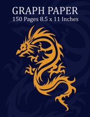 Graph Paper: 150 Pages 8.5 X 11 Inches by Blank Sheet Dragon Notebooks (English)