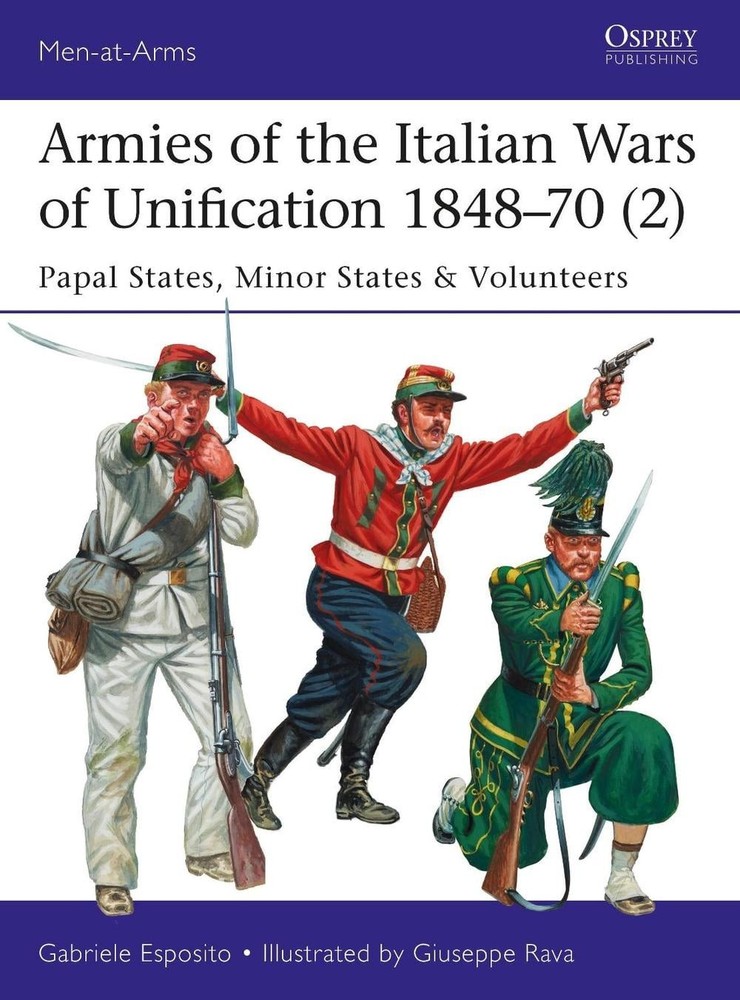 Armies of the Italian Wars of Unification 184870 (2): Papal States, Minor States