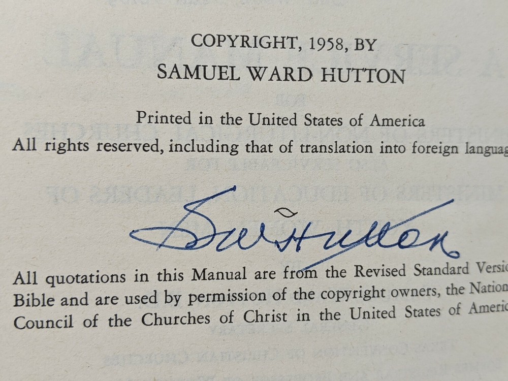 Signed First Edition, A Service Manual: by Samuel Ward Hutton, 1958