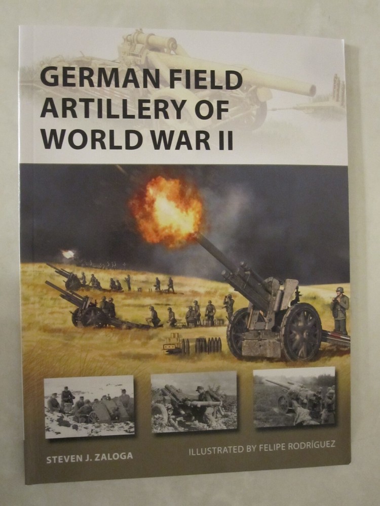 Osprey New Vanguard 325: German Field Artillery of World War II by Steven Zaloga