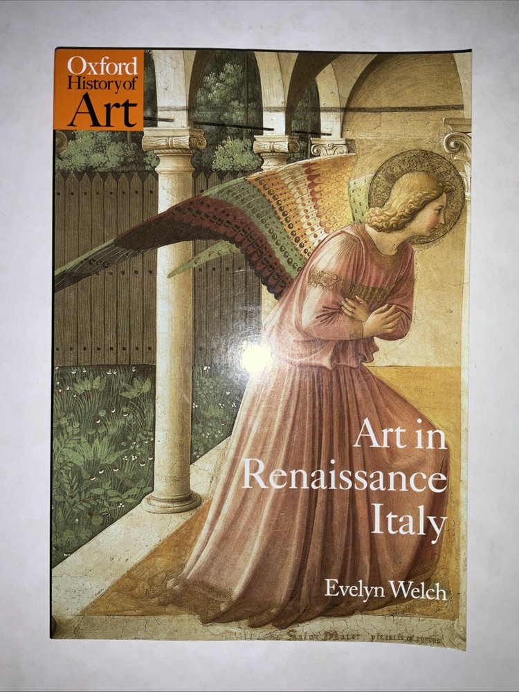 Art in Renaissance Italy : 1350-1500 by Evelyn Welch (2001, Uk-Trade Paper)
